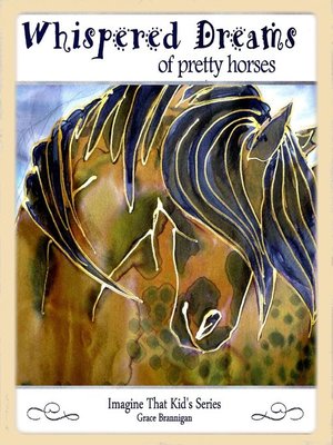 cover image of Whispered Dreams of Pretty Horses